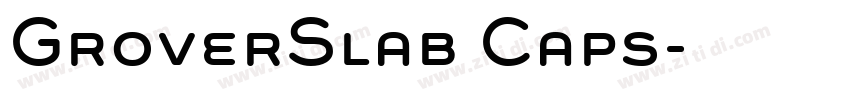 GroverSlab Caps字体转换